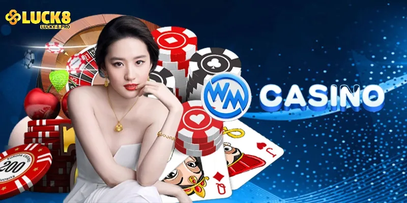 Giới thiệu một số thông tin về sảnh cược WM Casino