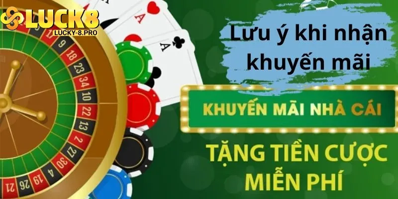 Các lưu ý quan trọng để nhận khuyến mãi từ Luck8 suôn sẻ