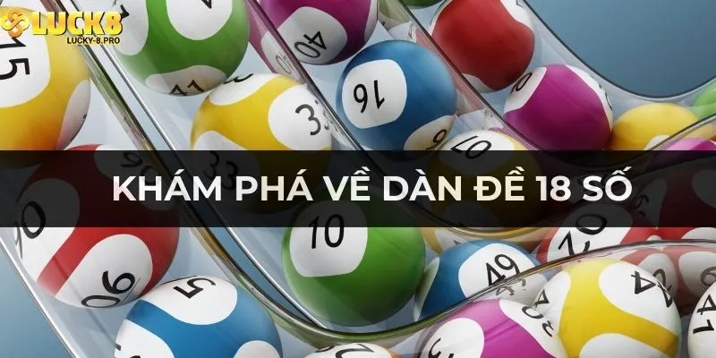 Tìm hiểu về dàn đề 18 số